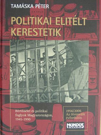 Tamáska Péter - Politikai elitélt kerestetik [antikvár]