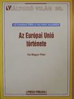 Magyar Péter - Az Európai Unió története [antikvár]