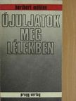 Herbert Mühlen - Újuljatok meg lélekben [antikvár]