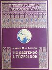 Alberto M. de Agostini - Tíz esztendő a Tűzföldön [antikvár]