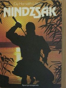 Gy. Horváth László - Nindzsák [antikvár]
