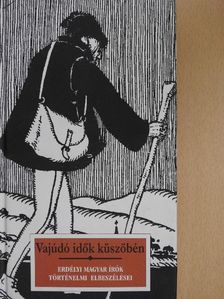 Bánffy Miklós - Vajúdó idők küszöbén [antikvár]