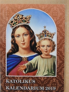 Katolikus kalendárium 2019 [antikvár]