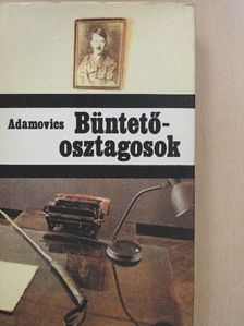 Alesz Adamovics - Büntetőosztagosok [antikvár]