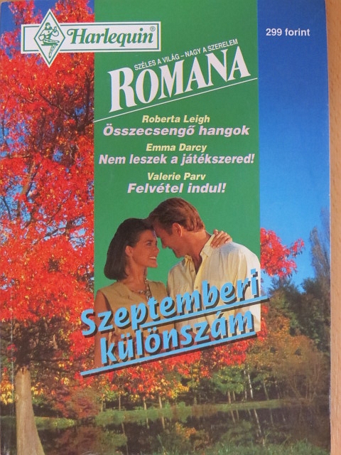Emma Darcy - Összecsengő hangok/Nem leszek a játékszered!/Felvétel indul! [antikvár]
