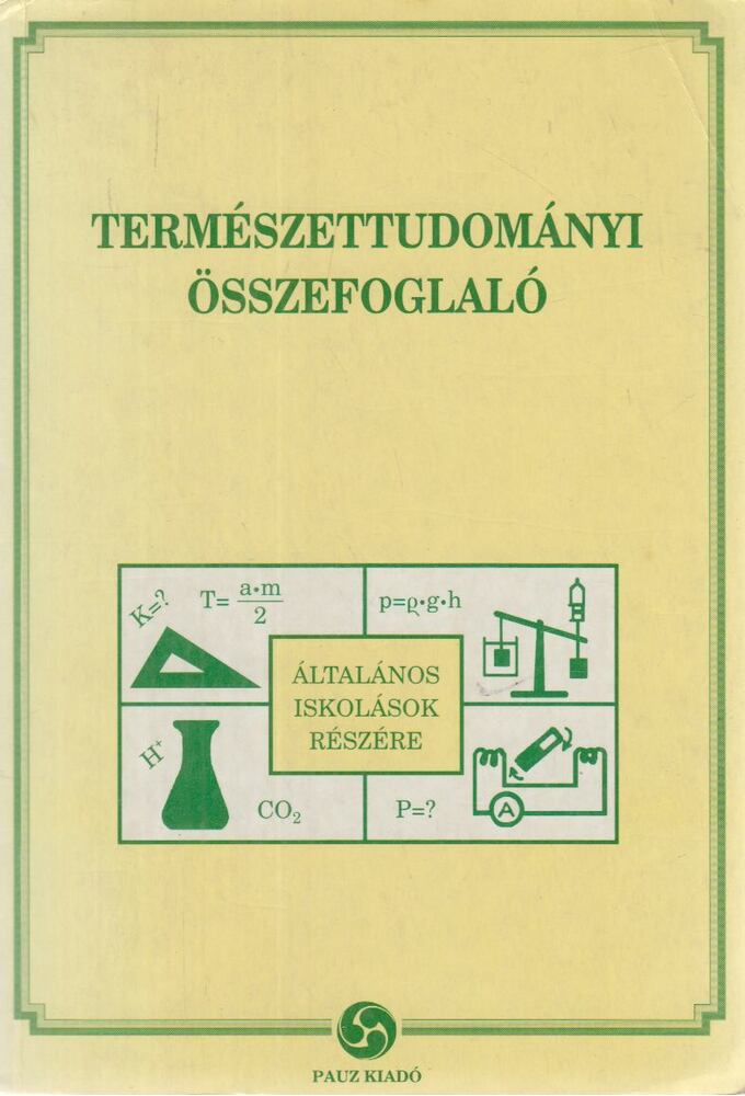 Joó Ferencné - Természettudományi összefoglaló [antikvár]
