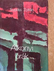 Syposs Zoltán - Alkonyi órák [antikvár]