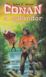 Howard, Robert E. - Conan, a kalandor [antikvár]