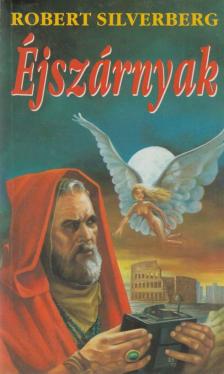 Robert Silverberg - Éjszárnyak [antikvár]
