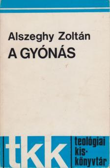 Alszeghy Zoltán - A gyónás [antikvár]
