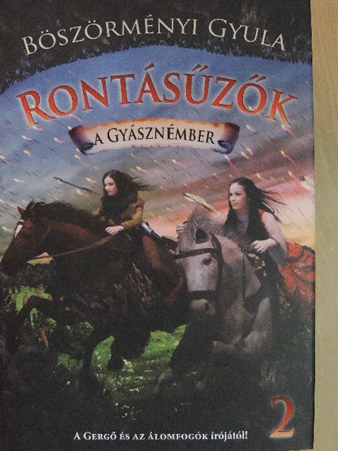 Böszörményi Gyula - Rontásűzők 2. [antikvár]