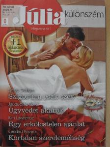 Caridad Pineiro - Szigorúan csak szex/Ügyvédet akarok/Egy erkölcstelen ajánlat/Kortalan szereleméhség [antikvár]