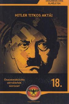 Körösztös György - Hitler titkos aktái [antikvár]