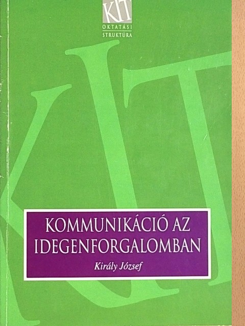 Király József - Kommunikáció az idegenforgalomban [antikvár]