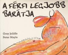 MAYLE, PETER - A férfi legjobb barátja [antikvár]