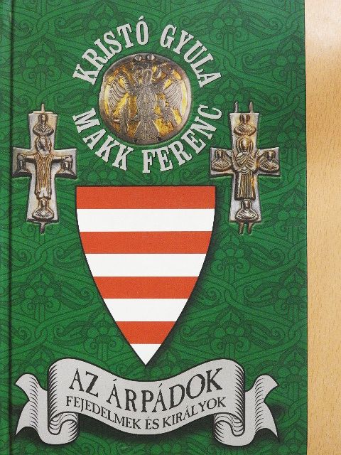 Kristó Gyula - Az Árpádok [antikvár]