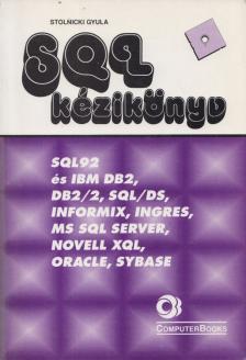 Stolnicki Gyula - SQL kézikönyv [antikvár]