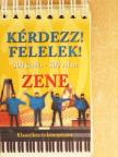 Kérdezz! Felelek! - Zene [antikvár]
