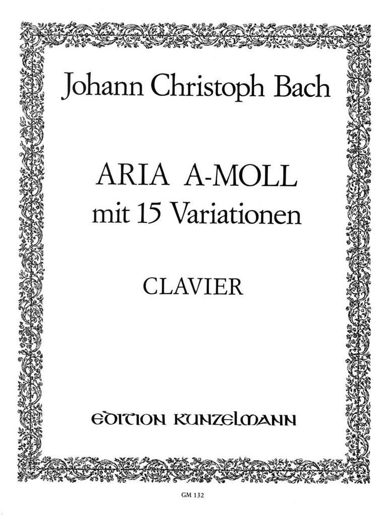 BACH, J.CHR. - ARIA a-MOLL MIT 15 VARIATIONEN FÜR CLAVIER