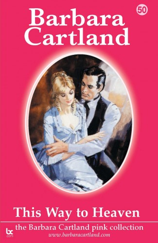 Barbara Cartland - This Way To Heaven [eKönyv: epub, mobi]