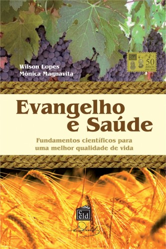 Magnavita Mőnica - Evangelho e Saúde [eKönyv: epub, mobi]