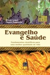 Magnavita Mőnica - Evangelho e Saúde [eKönyv: epub, mobi]