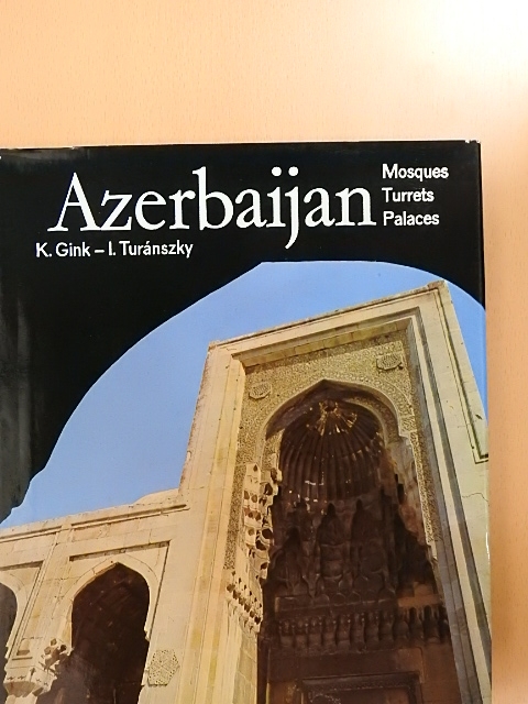 Ilona Turánszky - Azerbaijan [antikvár]