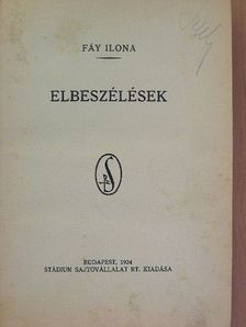 Fáy Ilona - Elbeszélések [antikvár]