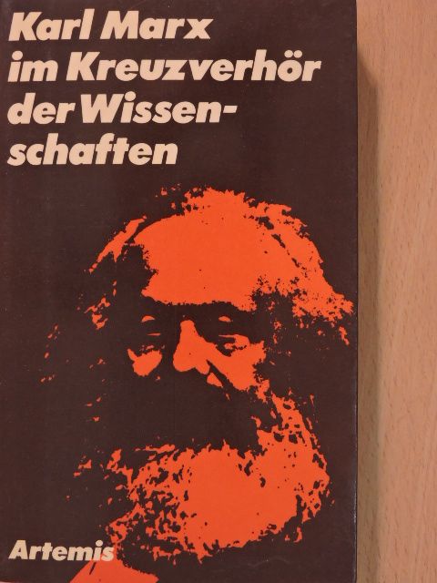 Arthur Rich - Karl Marx im Kreuzverhör der Wissenschaften [antikvár]