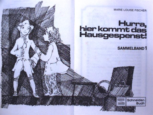 Marie Louise Fischer - Hurra, hier kommt das Hausgespenst! 1. [antikvár]