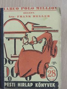 Frank Heller - Marco Polo milliói [antikvár]