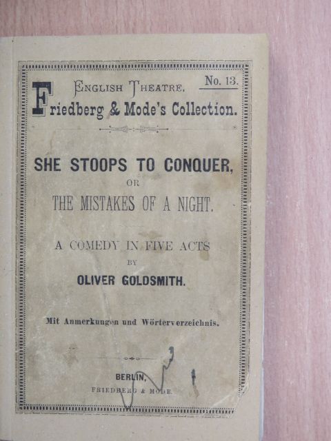 Oliver Goldsmith - She Stoops to Conquer [antikvár]