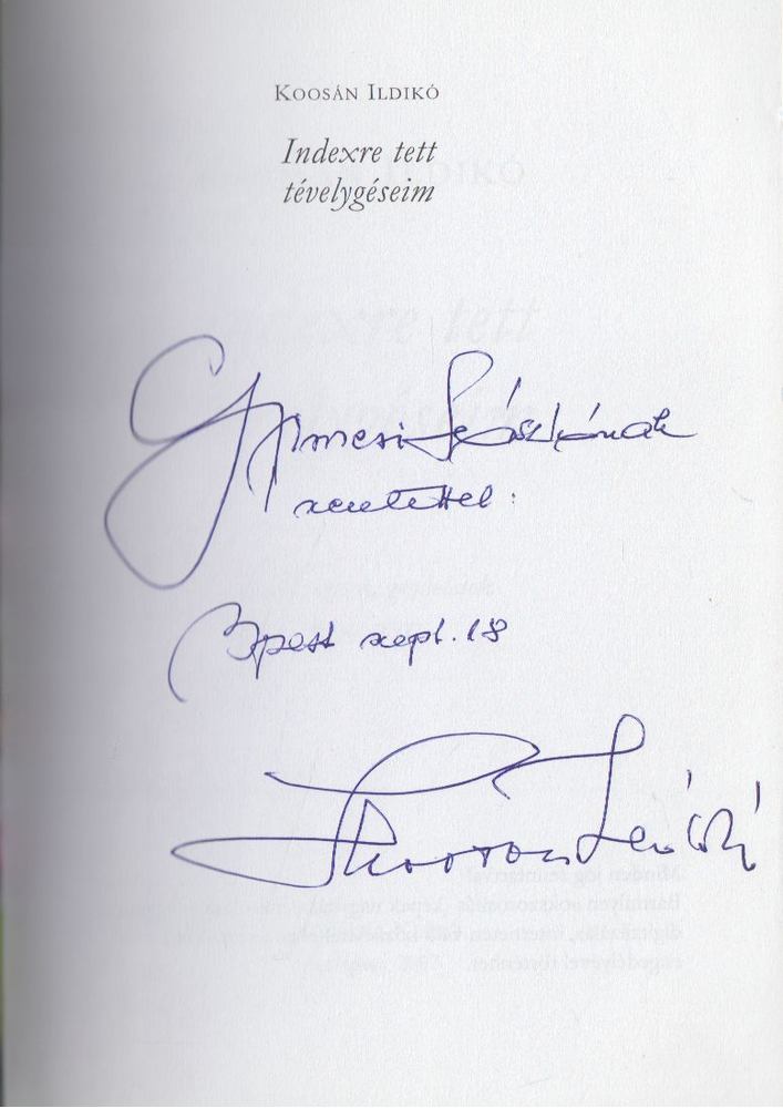 Koosán Ildikó - Indexre tett tévelygéseim (dedikált) [antikvár]