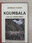 Georges Fleury - Koumbala [antikvár]