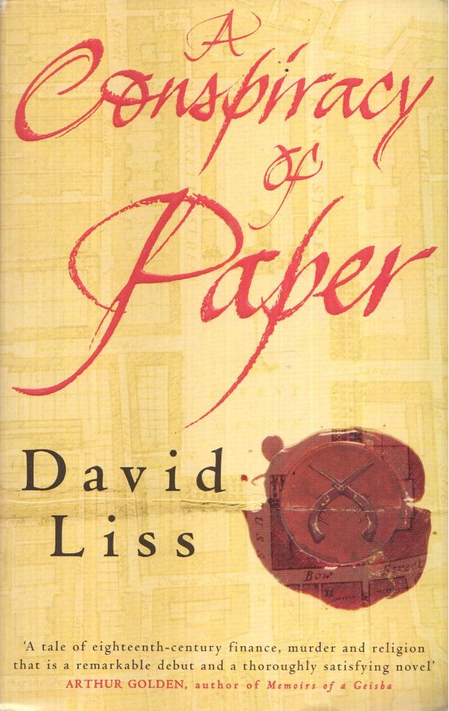LISS, DAVID - A Conspiracy of Paper [antikvár]