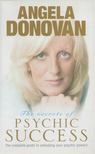 Angela Donovan - The Secrets of Psychic Success [antikvár]