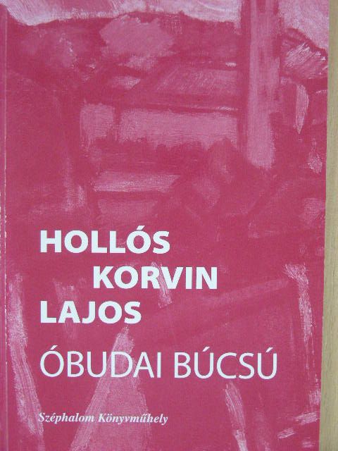 Hollós Korvin Lajos - Óbudai búcsú [antikvár]