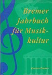 Frank Nolte - Bremer Jahrbuch für Musikkultur [antikvár]