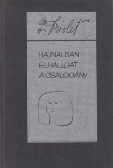 TRIOLET, ELSA - Hajnalban elhallgat a csalogány [antikvár]