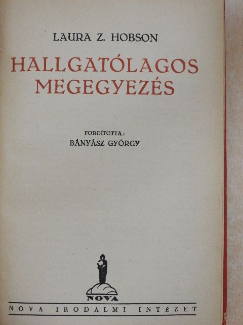 Laura Z. Hobson - Hallgatólagos megegyezés [antikvár]