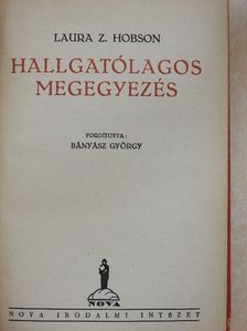 Laura Z. Hobson - Hallgatólagos megegyezés [antikvár]