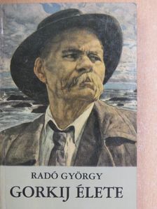 Radó György - Gorkij élete [antikvár]