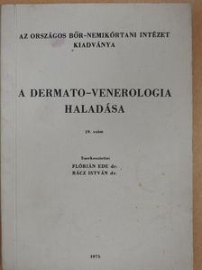 Dr. Bognár Ágota - A dermato-venerologia haladása [antikvár]