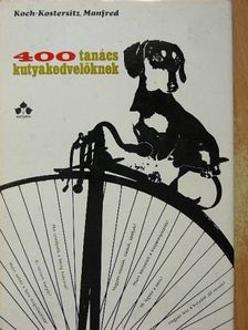 Manfred Koch-Kostersitz - 400 tanács kutyakedvelőknek [antikvár]