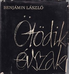 BENJÁMIN LÁSZLÓ - Ötödik évszak [antikvár]