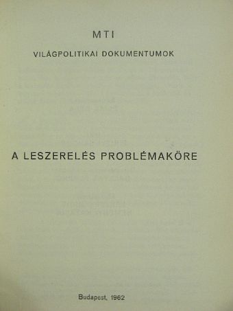 Pirityi Sándor - A leszerelés problémaköre [antikvár]