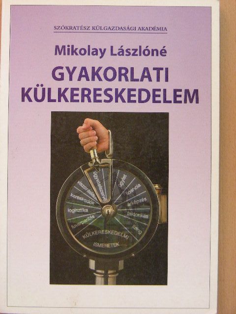 Bendigné dr. Csánky Hanna - Gyakorlati külkereskedelem [antikvár]