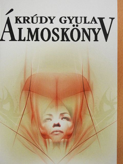 Krúdy Gyula - Álmoskönyv [antikvár]