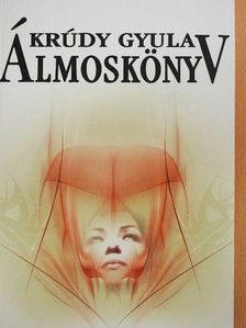 Krúdy Gyula - Álmoskönyv [antikvár]