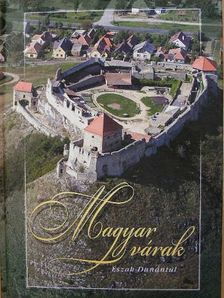 László János - Magyar várak - Észak-Dunántúl [antikvár]